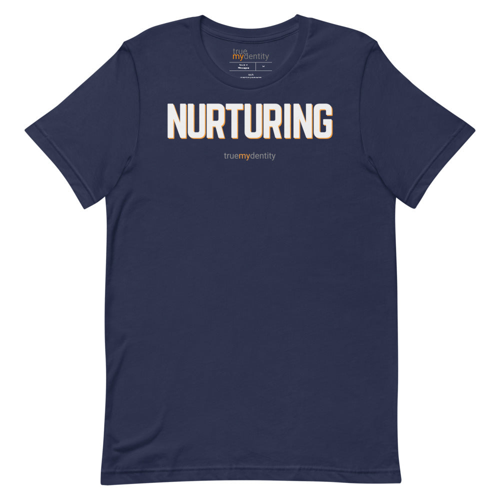 NURTURING T-Shirt Bold Design | Unisex