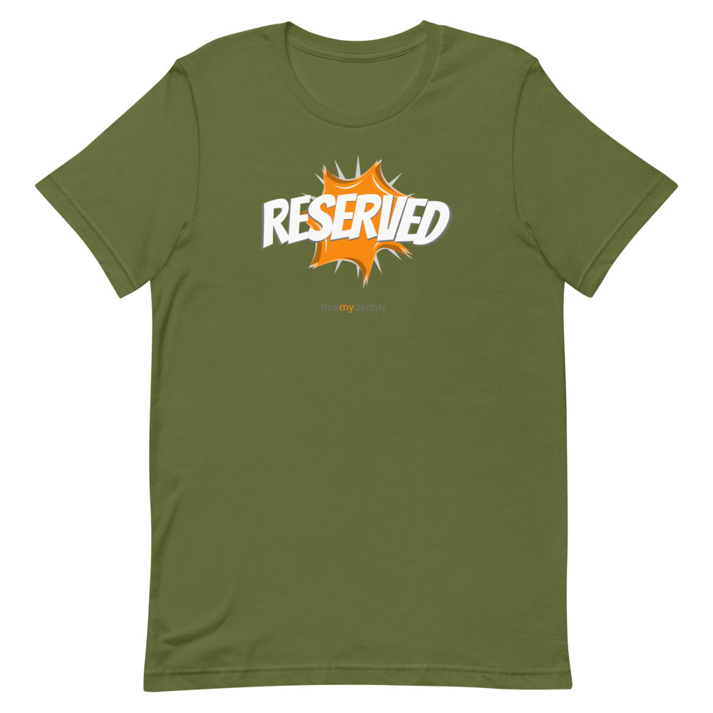 RESERVED T-Shirt Action Design | Unisex