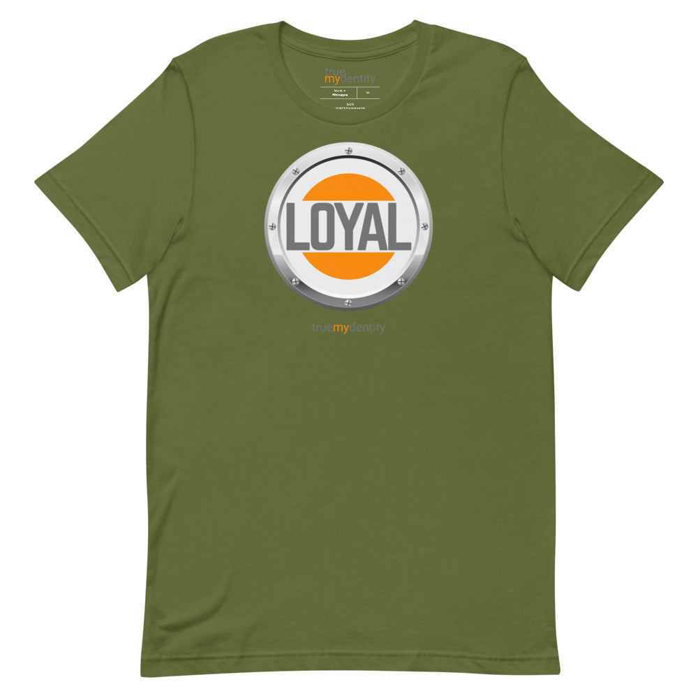 LOYAL T-Shirt Core Design | Unisex