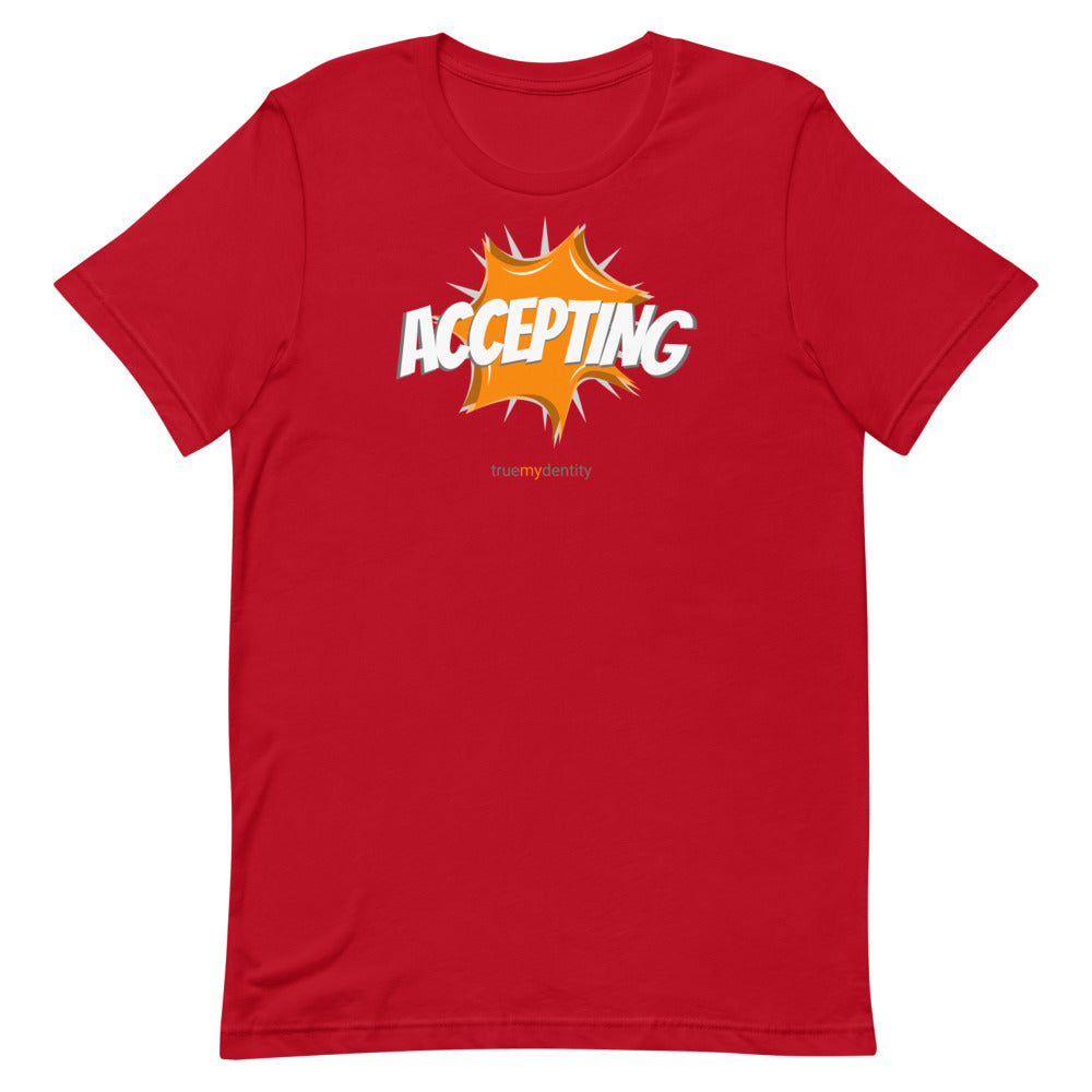 ACCEPTING T-Shirt Action Design | Unisex