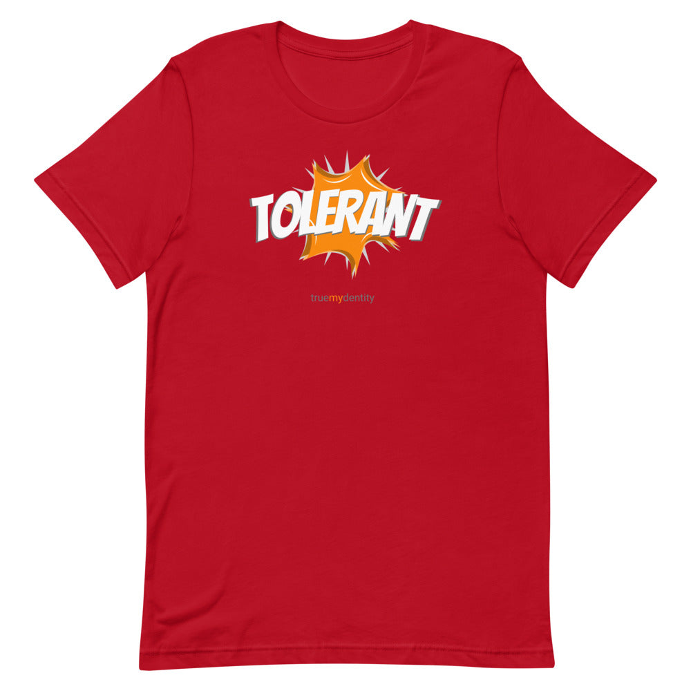 TOLERANT T-Shirt Action Design | Unisex