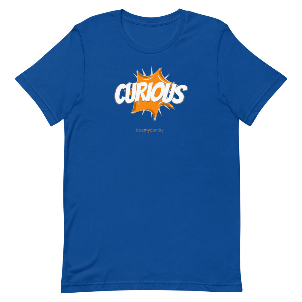 CURIOUS T-Shirt Action Design | Unisex