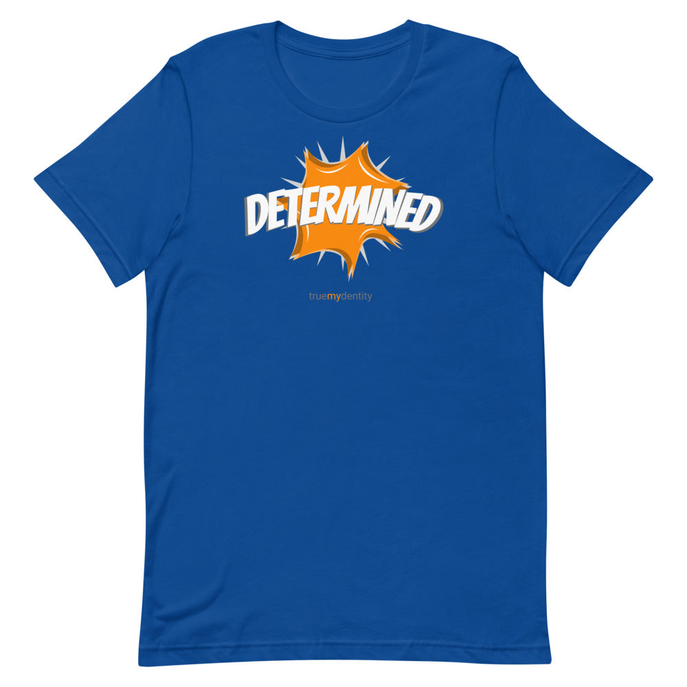 DETERMINED T-Shirt Action Design | Unisex