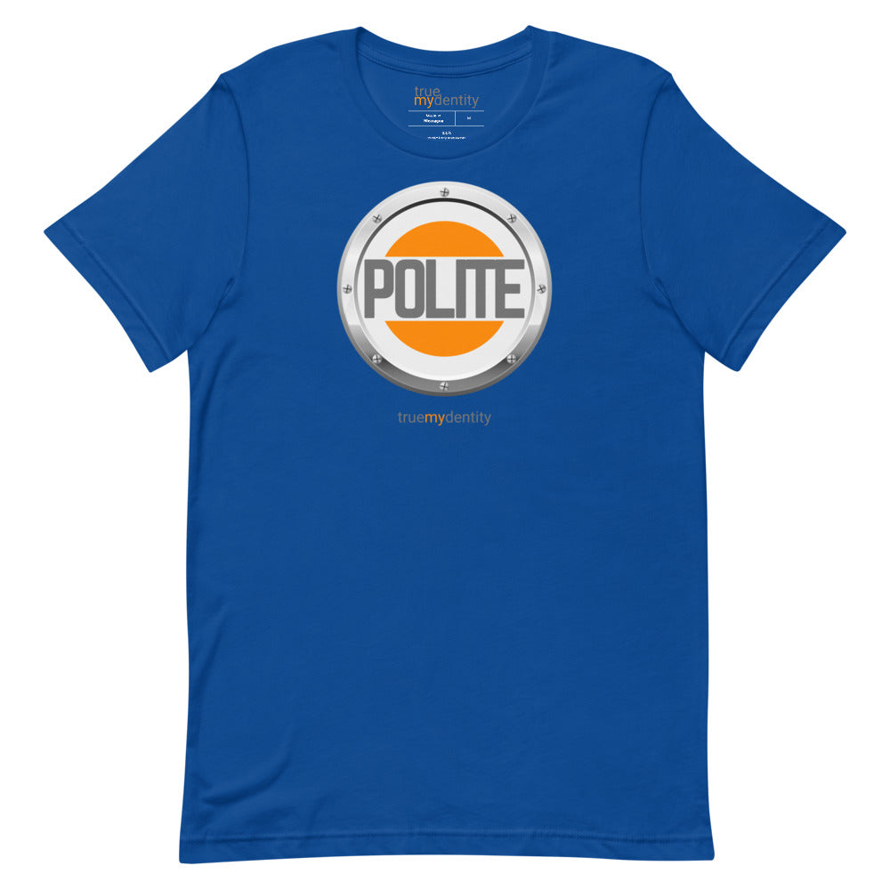 POLITE T-Shirt Core Design | Unisex
