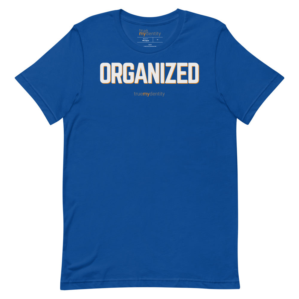 ORGANIZED T-Shirt Bold Design | Unisex