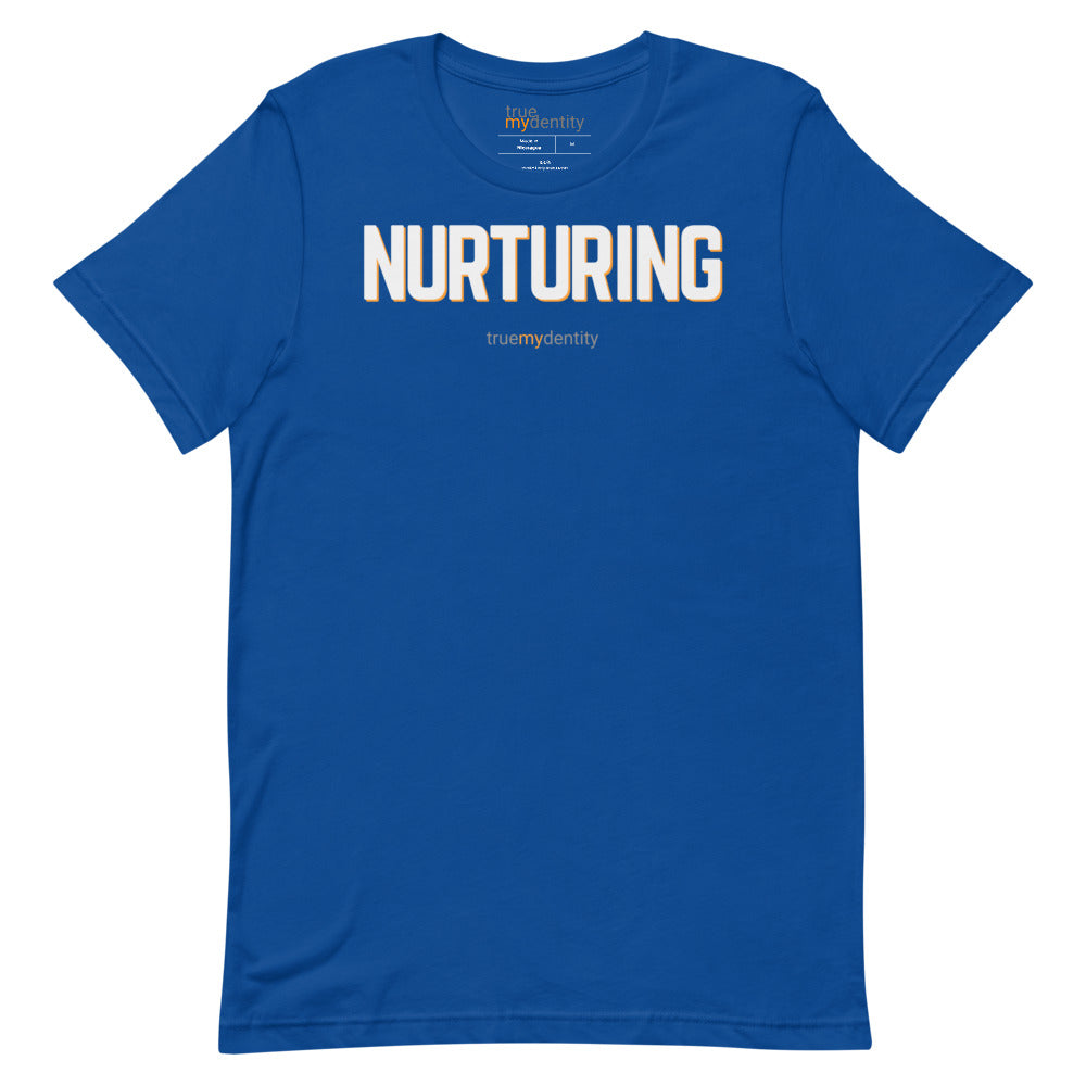 NURTURING T-Shirt Bold Design | Unisex