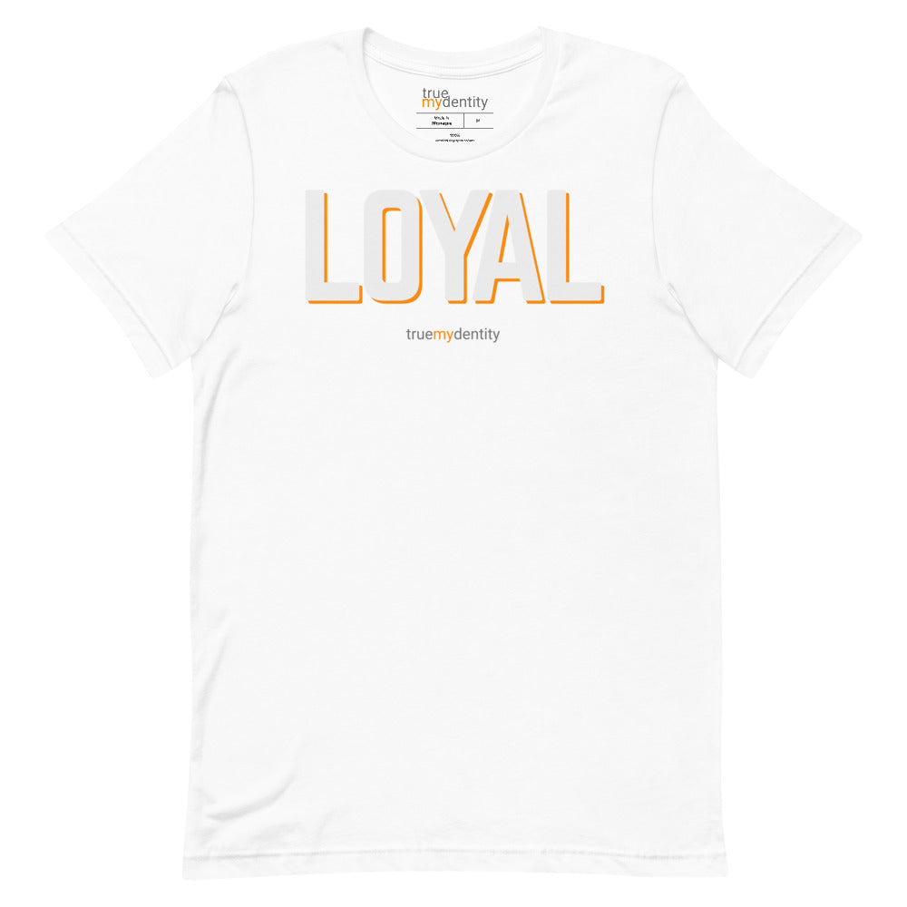 LOYAL T-Shirt Bold Design | Unisex