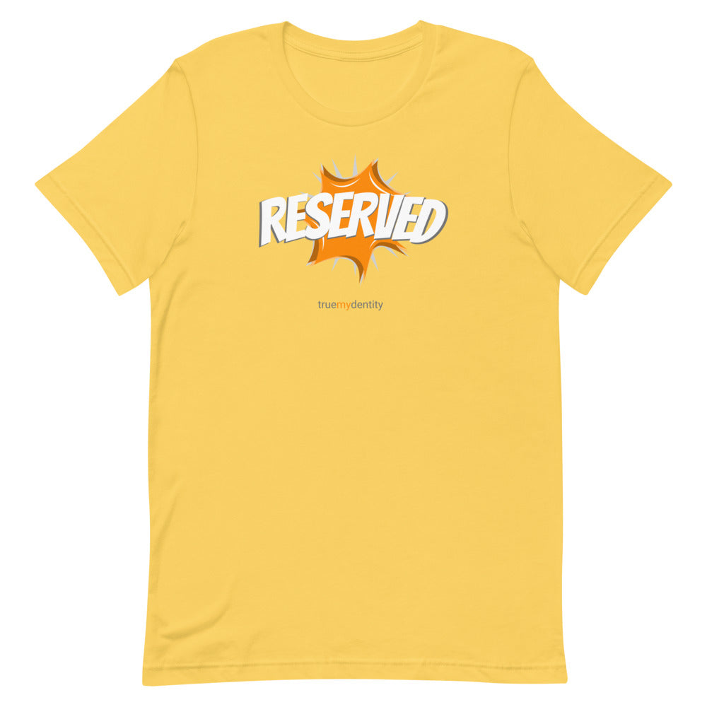 RESERVED T-Shirt Action Design | Unisex