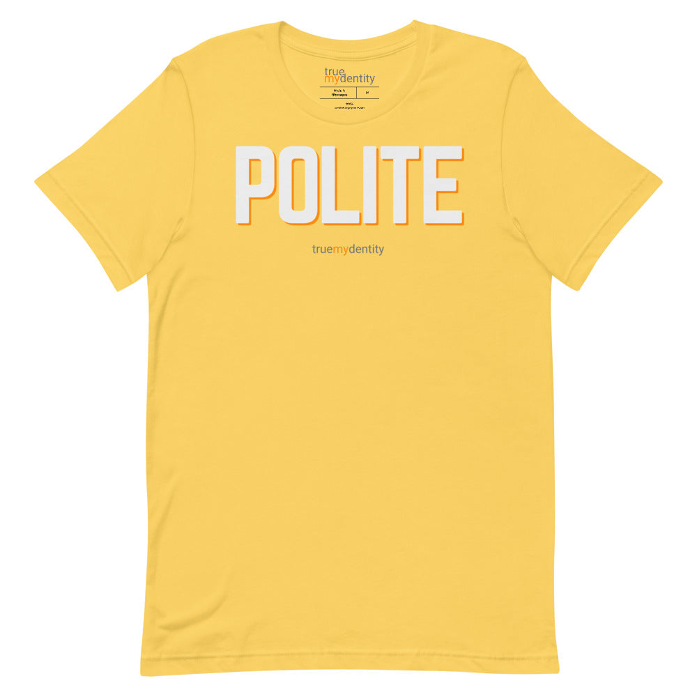 POLITE T-Shirt Bold Design | Unisex