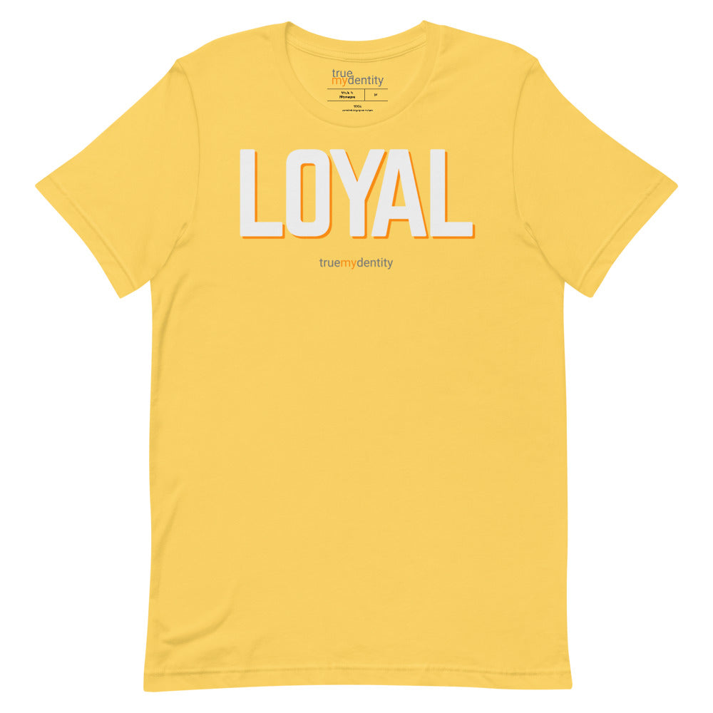 LOYAL T-Shirt Bold Design | Unisex